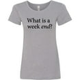 thumbnail image 3 of Inktastic What is a Weekend? Women's T-Shirt, 3 of 5