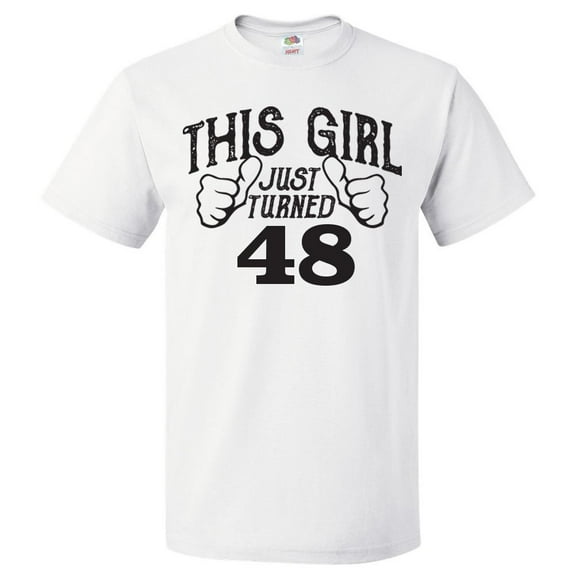 48th Birthday Gift For 48 Year Old This Girl Turned 48 T Shirt Gift