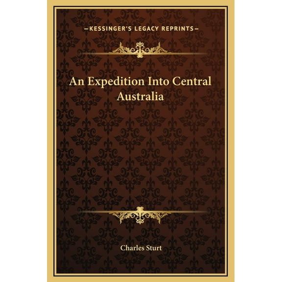 An Expedition Into Central Australia (Hardcover)