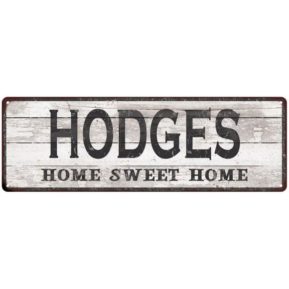 HODGES Home Sweet Home Country Look Gift 6x18 Metal Sig 206180045485