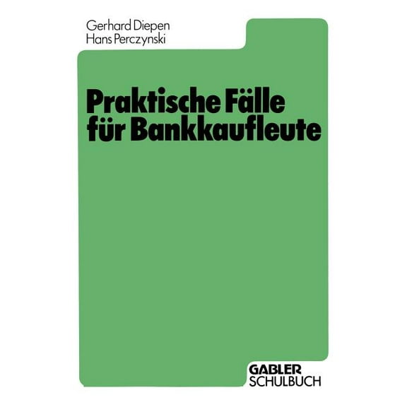 Praktische Fälle Für Bankkaufleute, (Paperback)