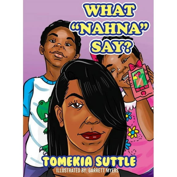 What "Nahna" Say?, (Hardcover)