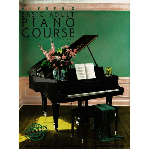 Pre-Owned Alfred's Basic Adult Piano Course Lesson Book Level Two (Alfred's Basic Adult Piano Course): 2 Paperback