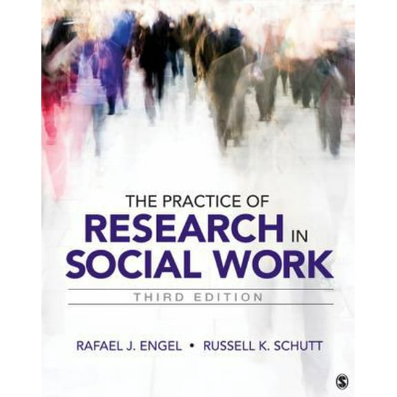 Pre-Owned The Practice of Research in Social Work (Paperback) 145222546X 9781452225463