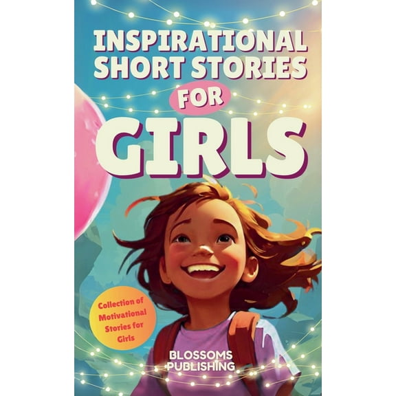 Inspirational Short Stories for Girls, (Paperback)