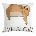 thumbnail image 1 of Sloth Throw Pillow Cushion Cover, Relaxed Happy Animal Lying and Eating Cute Character Live Slow Motivational Phrase, Decorative Square Accent Pillow Case, 18 X 18 Inches, Light Brown, by Ambesonne, 1 of 2