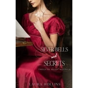 Twelfth Night Novella Silver Bells and Secrets: a Regency Christmas romance, Book 1, (Paperback)