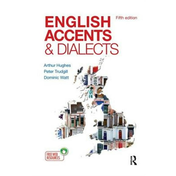 Pre-Owned English Language English Accents and Dialects: An Introduction to Social and Regional Varieties of English in the British Isles, Fifth Ed, (Hardcover)