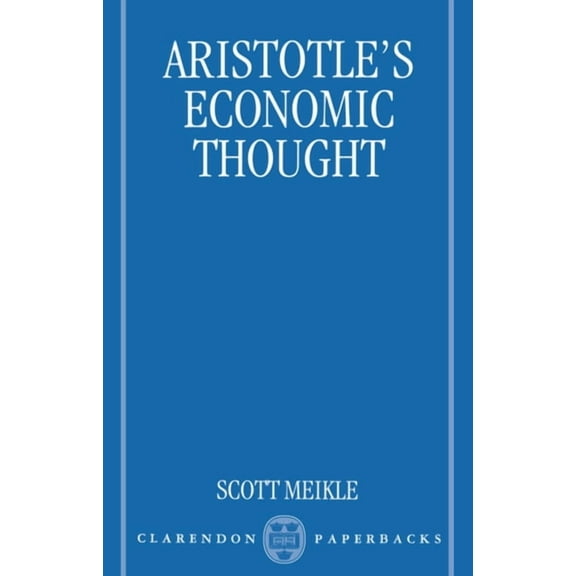 Aristotle's Economic Thought, (Paperback)