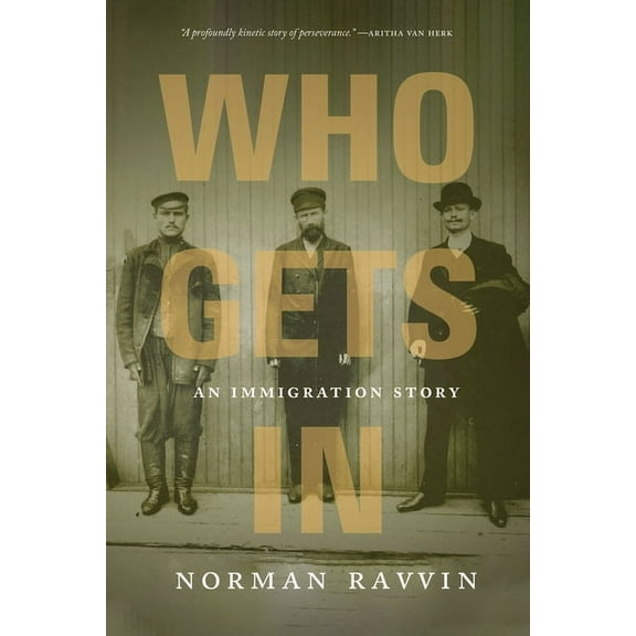 Who Gets in: An Immigration Story, (Paperback)