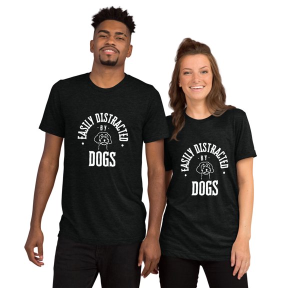 "Easily Distracted by Dogs" Men's or Women's Short sleeve t-shirt (Solid Black Triblend, XS)