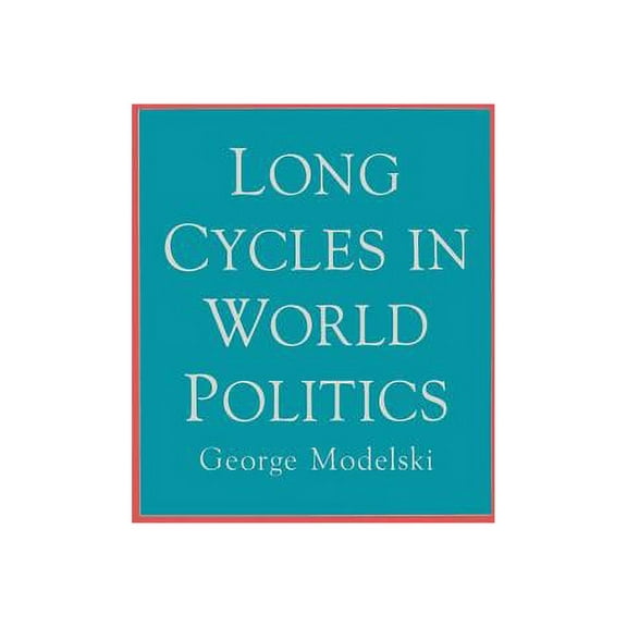 Long Cycles in World Politics, (Paperback)