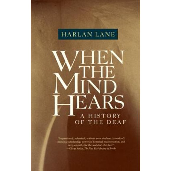 Pre-Owned When the Mind Hears: A History of the Deaf (Paperback) 0679720235 9780679720232