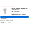 thumbnail image 2 of Courtesy Light Bulb - Compatible with 1965 Ford Fairlane, 2 of 2
