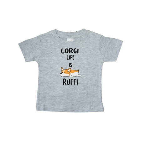 

Inktastic Corgi Life is Rough Gift Baby Boy or Baby Girl T-Shirt