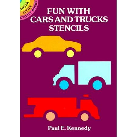 Kennedy Card - Fun with Cars and Trucks Stencils By Paul E. Kennedy Ships N 24h