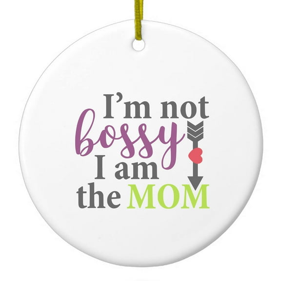 DistinctInk Hanging Ceramic Christmass Tree Ornament with Gold String - Great Gift / Present - 2 3/4 inch diameter - I'm Not Bossy I Am The Mom