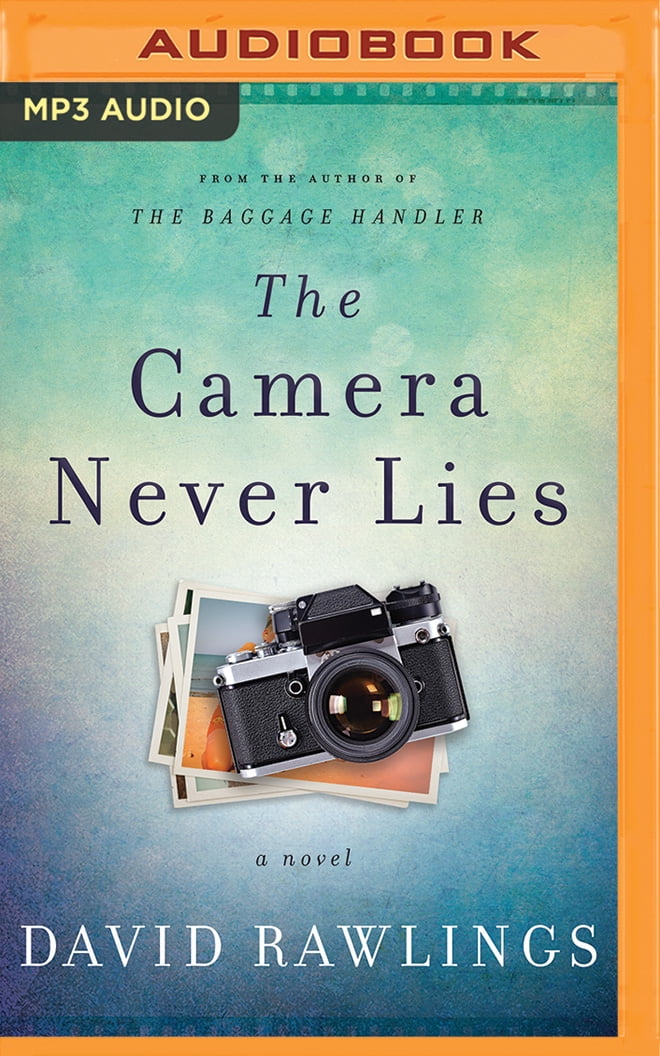 The Camera Never Lies (Audiobook)