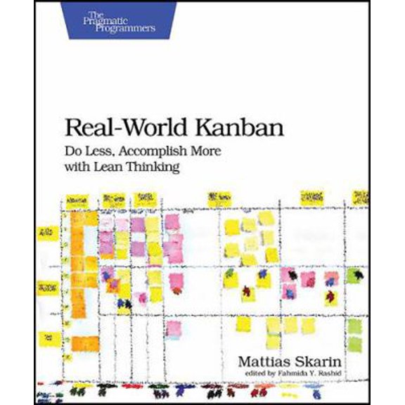 Pre-Owned Real-World Kanban: Do Less, Acsplish More with Lean Thinking (Paperback) 1680500775 9781680500776
