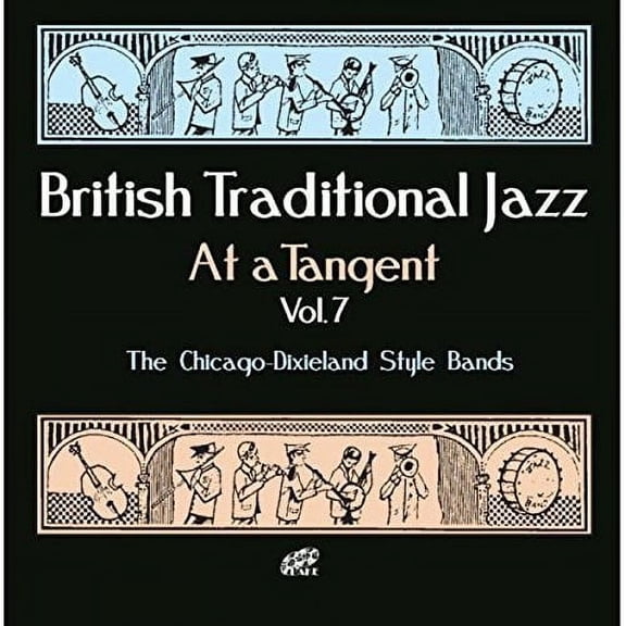 British Traditional Jazz at a Tangent Vol. 7 (CD)