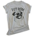 thumbnail image 1 of Pug Mom T-shirt, Unisex Women's Shirt, Pug Owner, Best Dog Mom Gift, Heather Gray, 3X-Large, 1 of 6