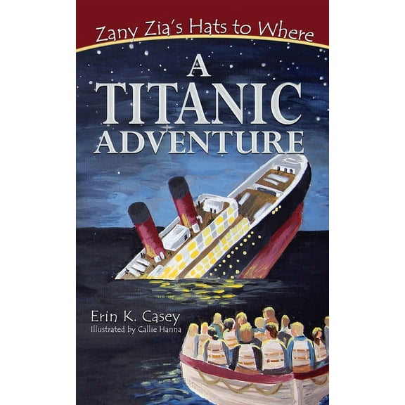 A Titanic Adventure, (Paperback)