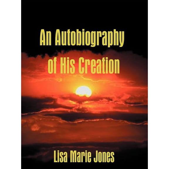 An Autobiography of his Creation, (Paperback)
