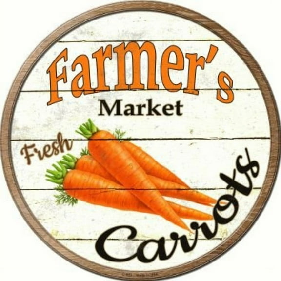 Smart Blonde Farmers Market Carrots Novelty Metal Circular Sign C-603
