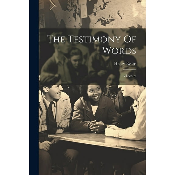 The Testimony Of Words (Paperback)