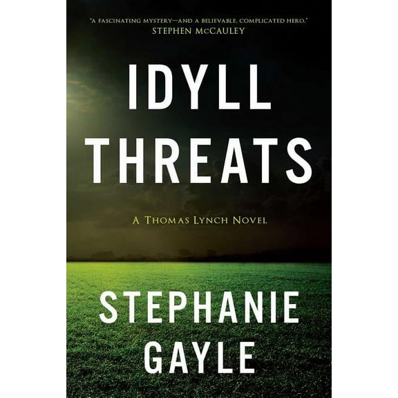 Thomas Lynch: Idyll Threats : A Thomas Lynch Novel (Series #1) (Paperback)