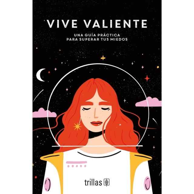 Vive valiente, de TEEN Breathe, Trillas, Pasta blanda, 2026