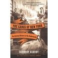 thumbnail image 1 of Pre-Owned The Gangs of New York: An Informal History of the Underworld (Paperback) 0307388980 9780307388988, 1 of 1