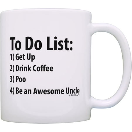

Novelty Ceramic Coffee Mug Uncle To Do List Mug Funny Be Awesome List Funny Mug Anniversary Birthday Christmas Gifts Tea Cups Home Decor 11 Oz