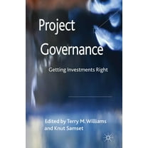Project Governance: Getting Investments Right, (Hardcover)