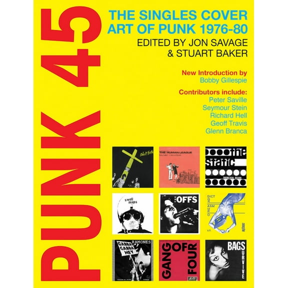 Punk 45: The Singles Cover Art of Punk 1976-80, (Paperback)