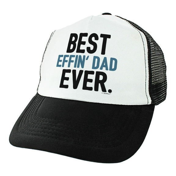 ThisWear Dad Gifts Best Effin Dad Ever Hat Dad Present Father Birthday Gifts Best Dad Ever Hat Trucker Hat