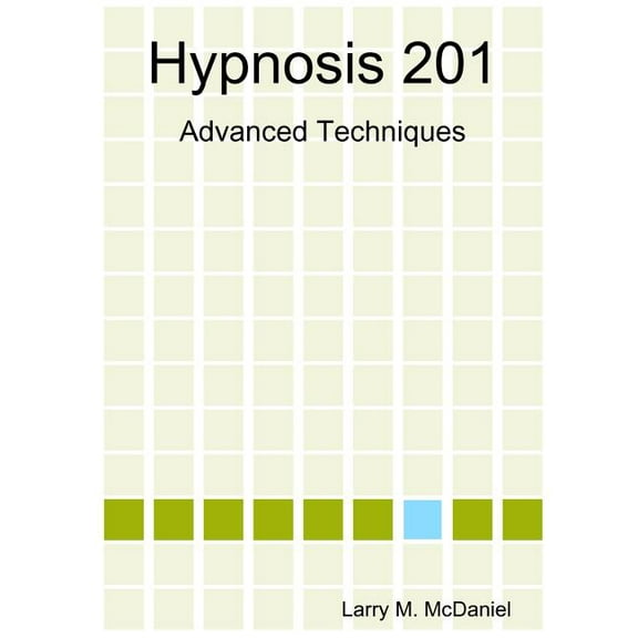 Hypnosis 201, (Paperback)
