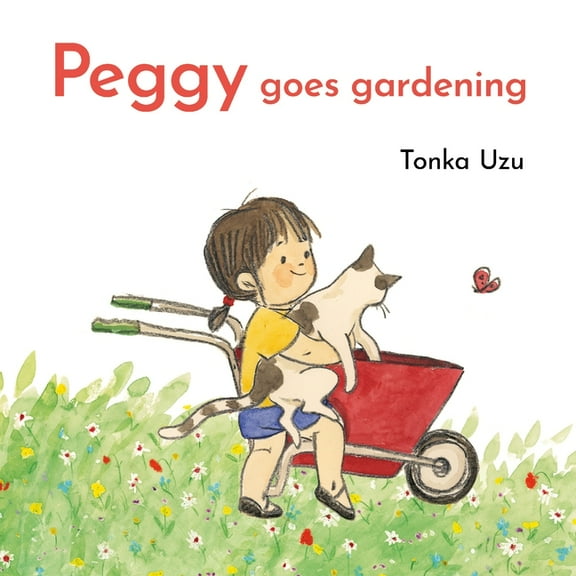 Peggy Goes Gardening, (Hardcover)