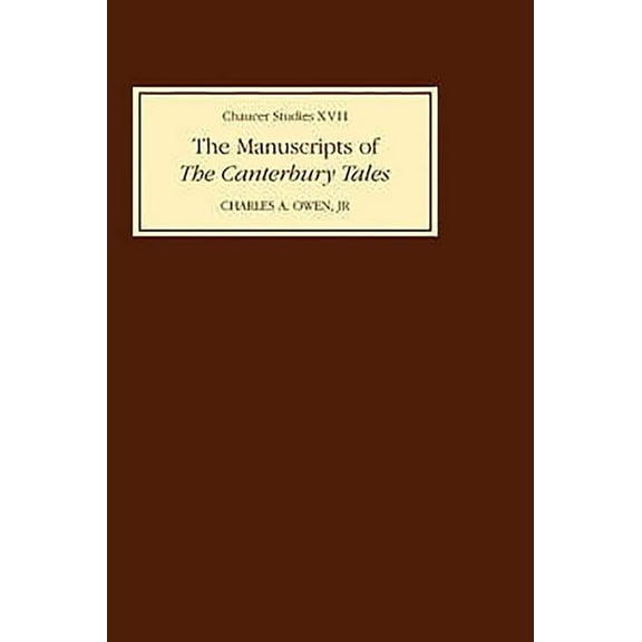 Chaucer Studies The Manuscripts of the Canterbury Tales, Book 17, (Hardcover)
