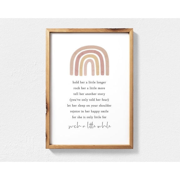 Hold Her A Little Longer Baby Girl Nursery Quote Art, Neutral Boho Nursery Wall Art, Rainbow Baby Shower Baby Girls Room Home Decor #3985, Unframed Poster Size 8x12