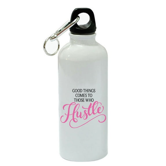 Good Things Comes To Those Who Hustle White Aluminum Sports 20 oz Water Bottle