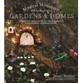 thumbnail image 1 of Magical Miniature Gardens & Homes, Donni Webber Paperback, 1 of 1