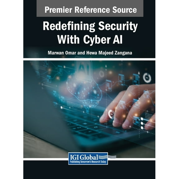 Redefining Security With Cyber AI, (Hardcover)