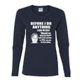 thumbnail image 2 of Wild Bobby, Office Dwight Quote Before I Do Anything, Pop Culture, Women Graphic Long Sleeve Tee, Navy, XX-Large, 2 of 4