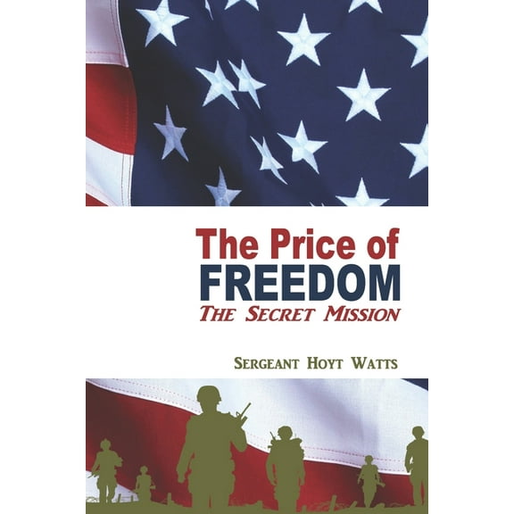 The Price of Freedom (Paperback)