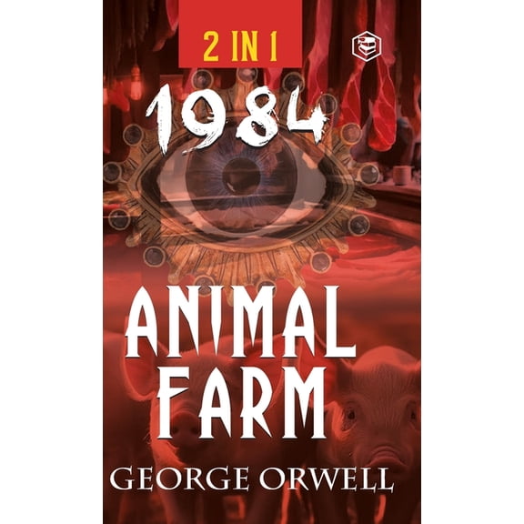1984 & Animal Farm (2In1): The International Best-Selling Classics, (Hardcover)