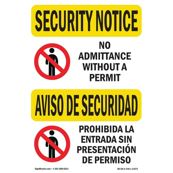 OSHA SECURITY NOTICE Sign - No Admittance Permit Bilingual | Plastic Sign | Protect Your Business, Work Site, Warehouse & Shop Area | Made in the USA