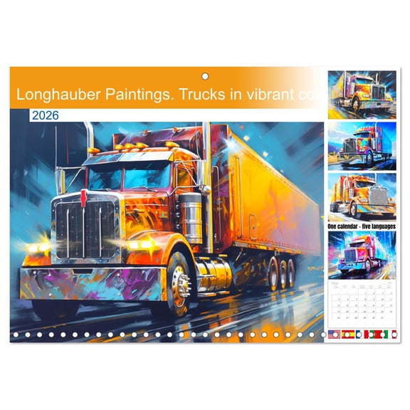 Longhauber Paintings. Trucks in vibrant colors (Monthly Wall Calendar 2026 11.7 x 16.5 (open)), CALVENDO 14 Month Calendar