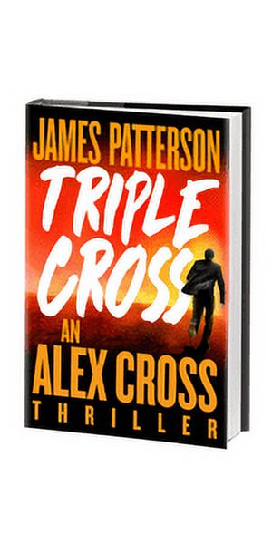 An Alex Cross Thriller: Triple Cross by James Patterson (Series #28) (Hardcover) - image 2 of 2