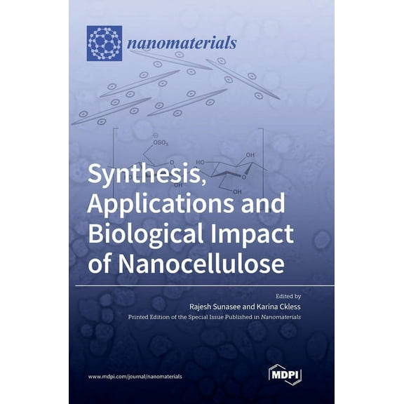 Synthesis, Applications and Biological Impact of Nanocellulose, (Hardcover)